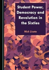 Student Power, Democracy and Revolution in the Sixties Paperback