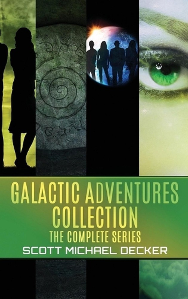 Galactic Adventures Collection: The Complete Series by Scott Michael Decker Hard