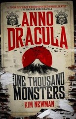 Anno Dracula – One Thousand Monsters – Paperback By Newman, Kim – GOOD