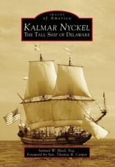 Kalmar Nyckel, Delaware, Images of America, Paperback