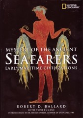 Mystery of the Ancient Seafarers: E…, Ballard, Robert