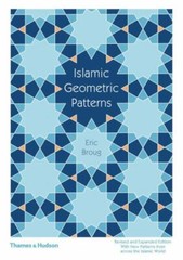Islamic Geometric Patterns, Broug, Eric,