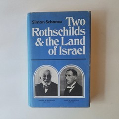 Two Rothschilds and the Land of Israel Simon Schama HC w/ DJ 1978 UK Ed