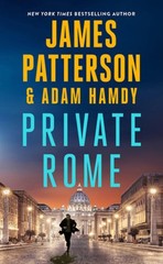 Private Rome: A Private Novel by James Patterson: Used
