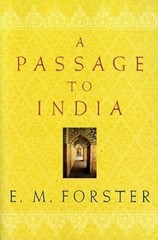 A Passage to India by E M Forster: New
