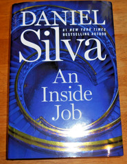 Inside Job : A Novel by Daniel Silva (2025, Hardcover)