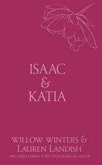 Isaac & Katia by Lauren Landish and Willow Winters (2021, Trade Paperback)