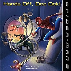 Spider-Man 2 : Hands off, Doc Ock! Paperback Kate Egan