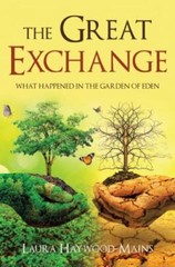 Great Exchange : What Happened in the Garden of Eden, Paperback by Haywood-ma…