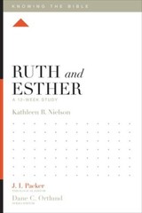 Ruth and Esther: A 12-Week Study (K… by Nielson, Kathleen Paperback / softback