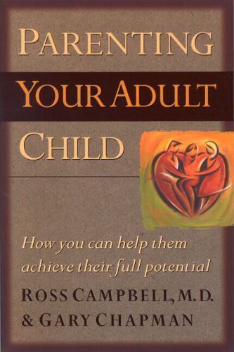 Parenting Your Adult Child: How You Can Hel- 1881273121, paperback, Gary Chapman