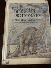 The Illustrated Dinosaur Dictionary by Helen Roney Sattler, Resource Learning