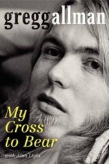 My Cross to Bear – Hardcover By Gregg Allman – GOOD