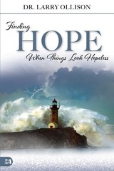 Finding Hope When Things Look Hopeless, Paperback by Ollison, Larry, Like New…