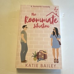 Katie Bailey The Roommate Situation Only in Atlanta Ser. Paperback 2021 Romance