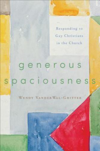 Generous Spaciousness: Responding t- paperback, 1587433559, Wendy VanderWal-Grit