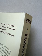 The Radicalism of the American Revolution by Gordon S. Wood – Vintage Books