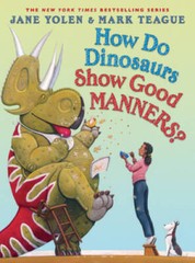 How Do Dinosaurs Show Good Manners? – Hardcover By Yolen, Jane – VERY GOOD