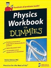 Physics Workbook for Dummies® by Steven Holzner (2007, Perfect)