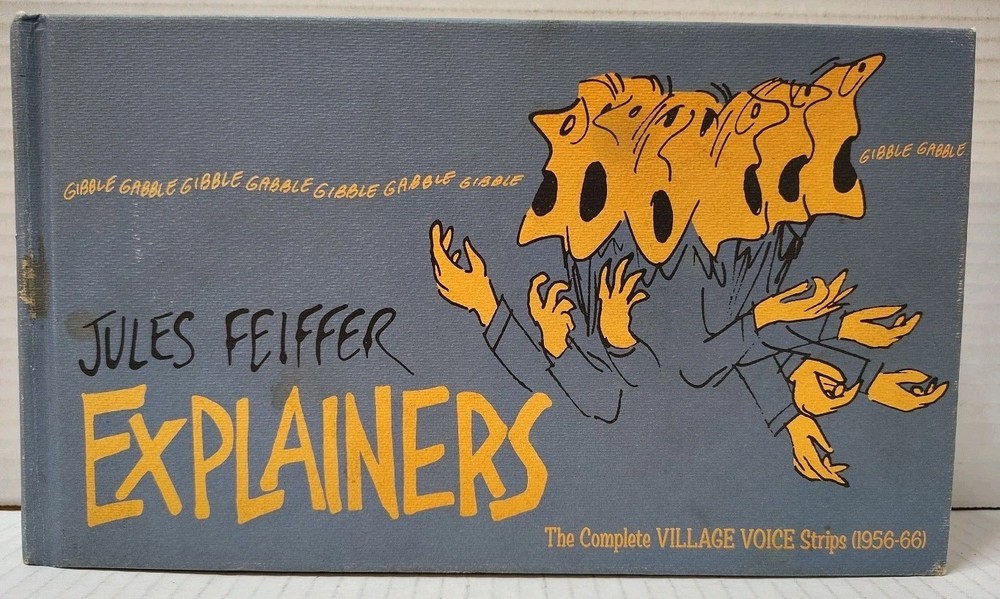EXPLAINERS: The Complete VILLAGE VOICE Strips (1956-1966) by Jules Feiffer (2008