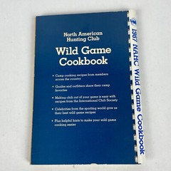 1986 NAHC Wild Game Cookbook North American Hunting Club Camp Cooking Vintage