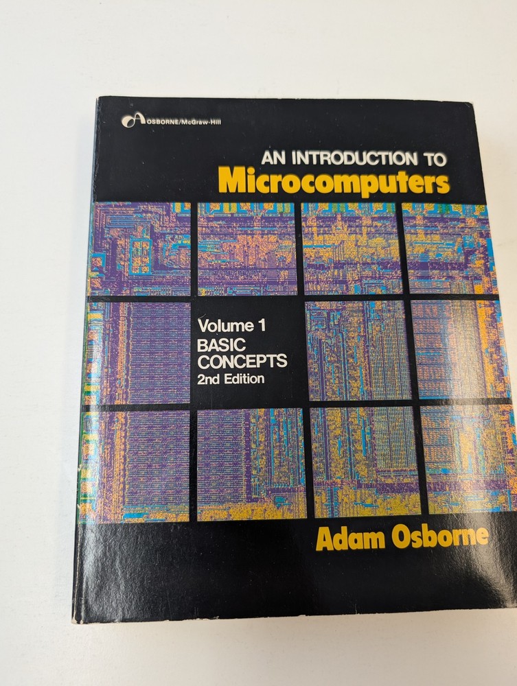 An Introduction to Microcomputers Vol 1 Basic Concepts 2nd Ed Adam Osborne 1980