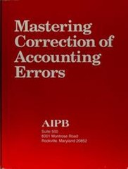 Mastering Correction of Accounting Errors Mary D., Fettus, Sharon