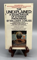 The Unexplained: A Sourcebook of Strange Phenomena By William R Corliss 1976 PB