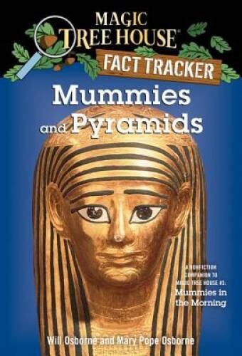 Mummies and Pyramids: A Nonfiction Companion to Magic Tree House 3: – VERY GOOD