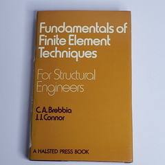 Fundamentals of Finite Element Techniques For Structural Engineers by C. Brebbia