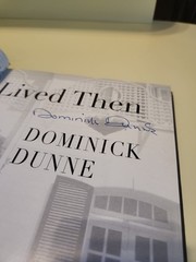 1999 1ST EDITION SIGNED BY AUTHOR DOMINICK DUMME THE WAY WE LIVED THEN HC BOOK