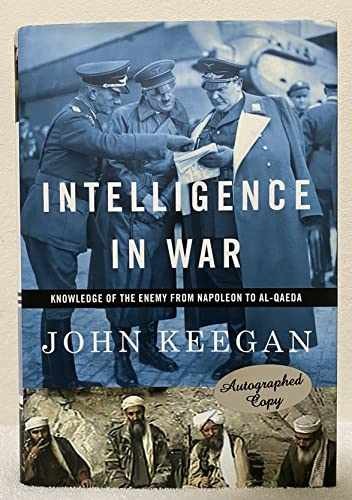 Intelligence in War: Knowledge of the – Hardcover, by Keegan John – Very Good q