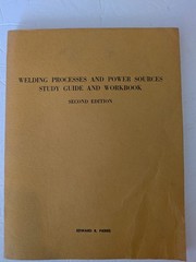 Welding Processes & Power Sources Study Guide Workbook 2nd Ed Edward R. Pierre 1