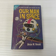 Ultimatum In 2050 A.D. Science and Our Man In Space Fiction Paperback Book 1965