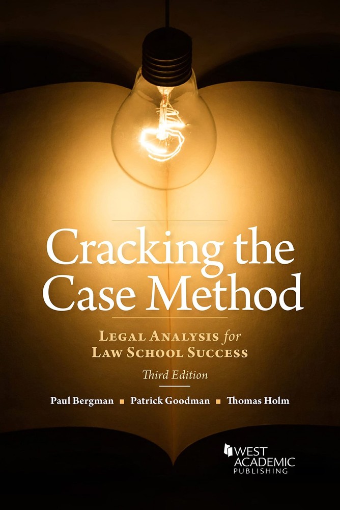 Cracking the Case Method, Legal Analysis for Law School Success (Academic an…
