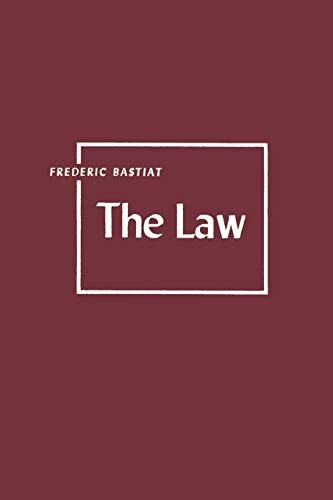 The Law, Bastiat, Frederic