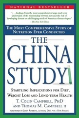 The China Study: The Most Comprehensive Study of Nutrition Ever Conducted an…