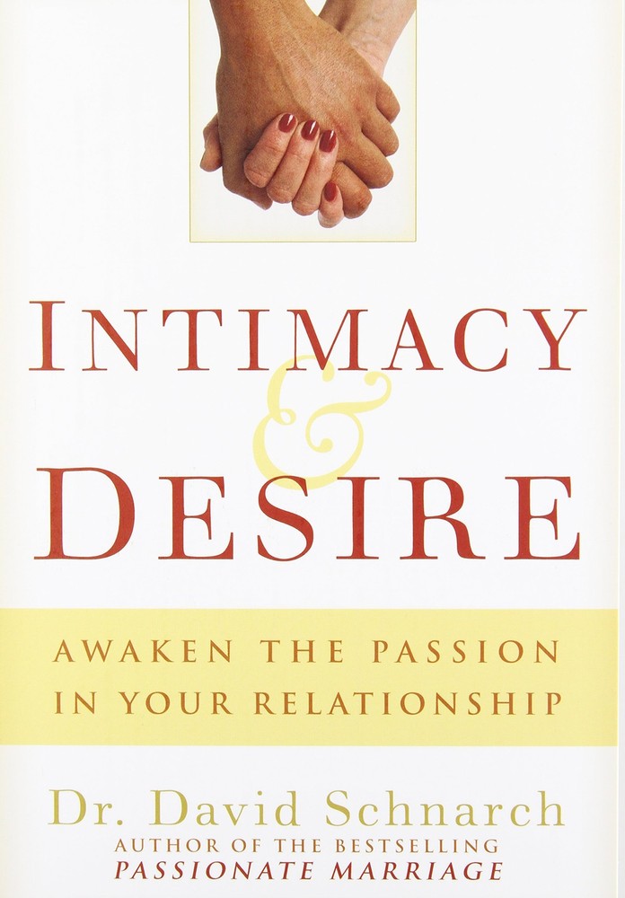 Intimacy & Desire: Awaken the Passion in Your Relationship