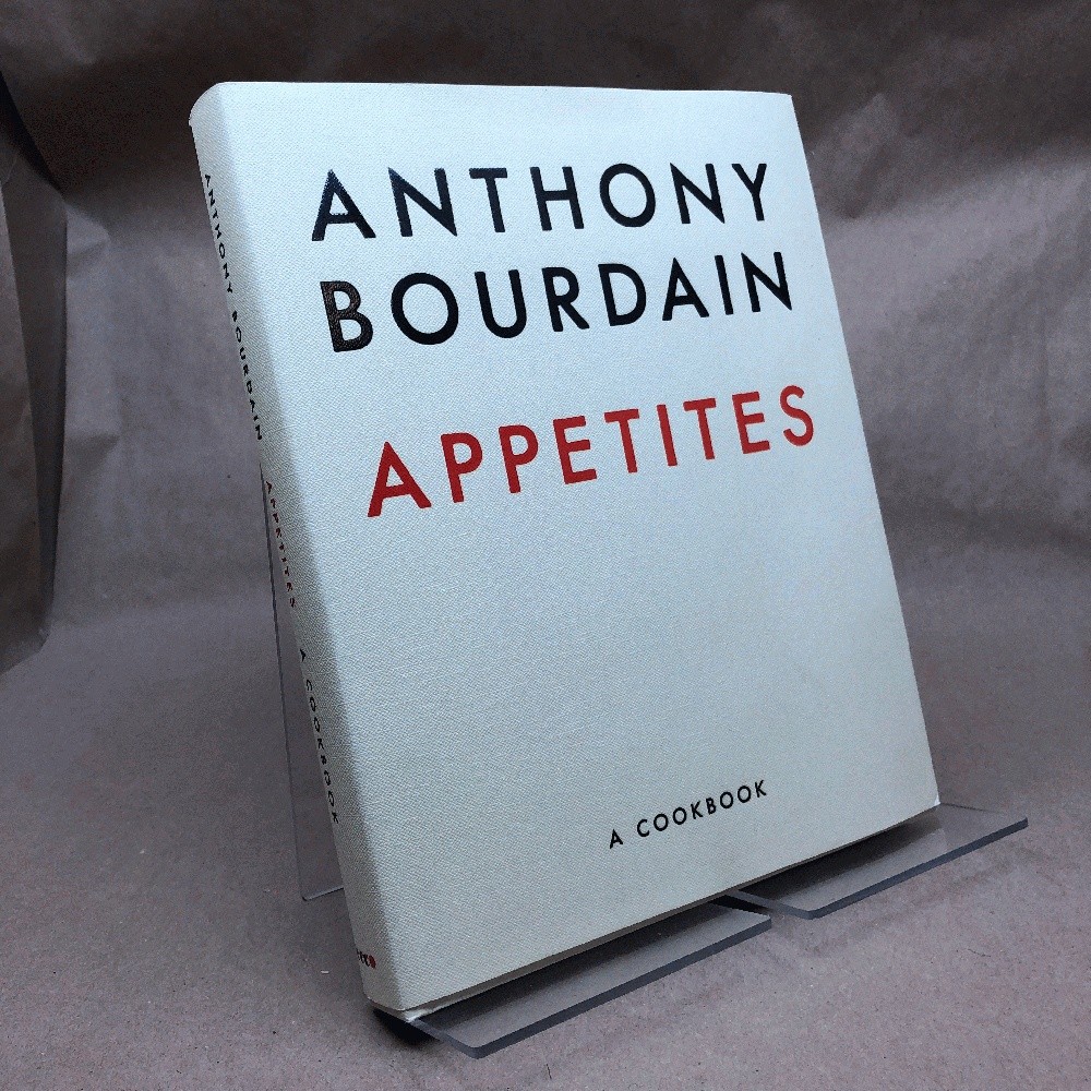 Appetites by Anthony Bourdain (First Edition, Hardcover, in Rare Jacket)
