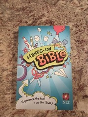 Hands-On Bible : Packed with Experiences That Get Kids into the Bible
