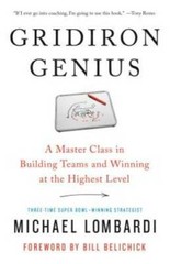 Gridiron Genius: A Master Class in Building Teams and Winning at the High – GOOD
