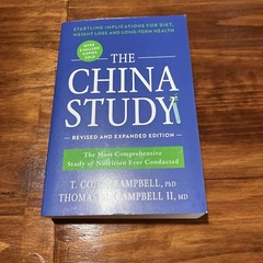 The China Study: The Most Comprehensive Study of Nutrition Ever Conducted