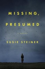 Missing, Presumed: A Novel; Manon Bradsh- Steiner, 9780812998320, hardcover, new