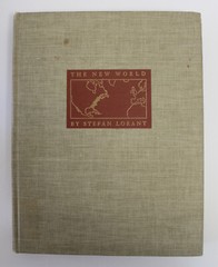 The New World Stefan Lorant First Edition 1946 Hardcover Missing Dust Jacket