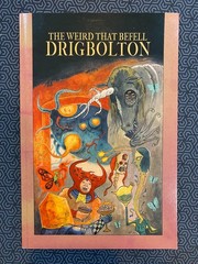 The Weird That Befell Brigbolton (Necrotic Gnome, 2017)