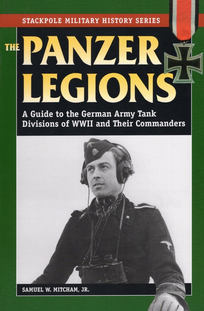 Panzer Legions (Stackpole Military History Series)