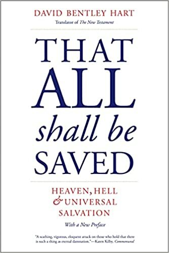 That All Shall Be Saved PAPERBACK – 2021 by David Bentley Hart