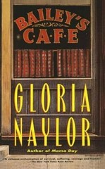 Bailey’s Cafe – Paperback By Naylor, Gloria – GOOD