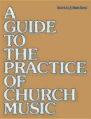 Guide to the Practice of Church Music, Paperback by Hatchett, Marion J., Like…