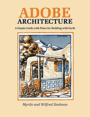 Adobe Architecture, A Simple Guide with Plans for Building with Earth – pape…